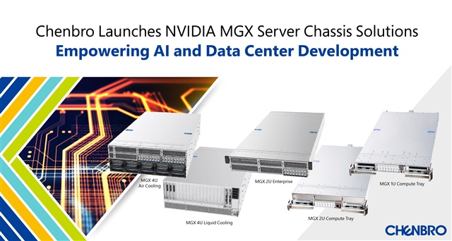 Chenbro Launches NVIDIA MGX Server Chassis Solutions for Empowering AI and Data Center Development