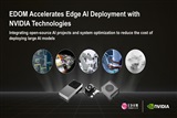 EDOM Accelerates Edge AI Deployment with NVIDIA Technologies. Credit: EDOM